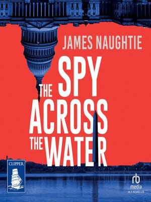 cover image of The Spy Across the Water